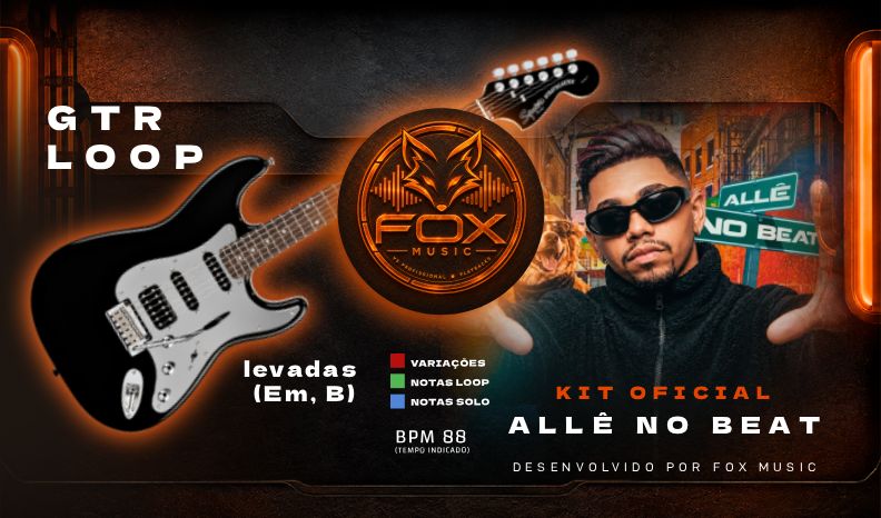 GTR LOOP — ALLÊ NO BEAT — FOX MUSIC OFICIAL